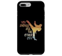 Custodia per iPhone 7 Plus/8 Plus You Should See The Other Guy MMA Martial Arts Fun Statement