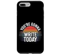 Custodia per iPhone 7 Plus/8 Plus You're Gonna Write Today Motivazione dell'insegnante -