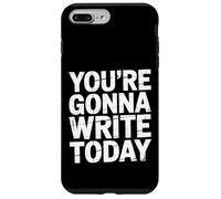 Custodia per iPhone 7 Plus/8 Plus You're Gonna Write Today Teacher Motivation -