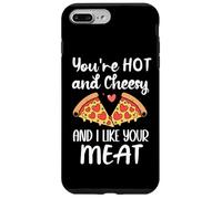 Custodia per iPhone 7 Plus/8 Plus You're Hot and Cheesy & I Like Your Meat Pizza Funny Couples