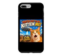 Custodia per iPhone 7 Plus/8 Plus You've Got To Be Kitten Me Funny Cat UFO Flying Saucer