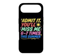 Custodia per iPhone Air Admit It You'll Miss Me 6-7 Times This Summer Last Day