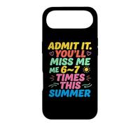 Custodia per iPhone Air Admit It You'll Miss Me 6-7 Times This Summer Last Day