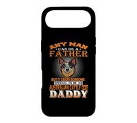 Custodia per iPhone Air Any Man Can Be A Father Australian Cattle Daddy Dog Dad