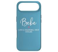 Custodia per iPhone Air Bebe Like A Grandma Only Cooler Heart Mother's Day Bebe