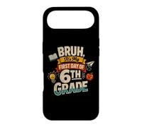 Custodia per iPhone Air Bruh It's My First Day of 6th Grade Funny Back to School