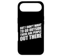 Custodia per iPhone Air But I Don't Want to Go Outside There Are People Out There