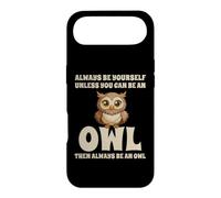 Custodia per iPhone Air Civetta Carino Always Be Yourself Unless You Can Be An Owl