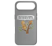 Custodia per iPhone Air Come catturare uno scoiattolo comportarsi come un dado divertente papà scherzo umorismo