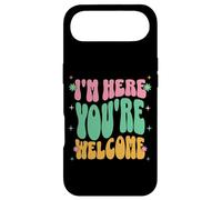 Custodia per iPhone Air Con scritta in inglese "I'm Here You're Welcome Funny Saying For Women Kids Girls