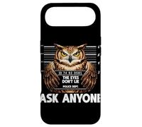 Custodia per iPhone Air Divertente gufo segnaletica The Eyes Dont Lie Ask Anyone Humor