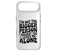 Custodia per iPhone Air Divertente, non sono la persona più grande, ti suggerisco di lasciarmi in pace
