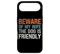 Custodia per iPhone Air Dog Lover Presente - Beware of my Wife the Dog is Friendly