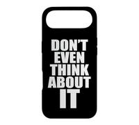 Custodia per iPhone Air Don't Even Think About It Non Pensarci Nemmeno No