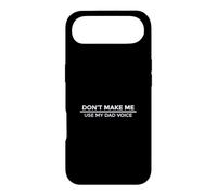 Custodia per iPhone Air Don't Make Me Use My Dad Voice