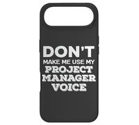 Custodia per iPhone Air Dont Make Me Use My Project Manager Voice Project Management