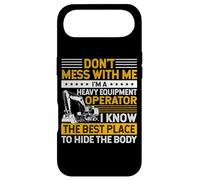 Custodia per iPhone Air Don't Mess I Know Funny Heavy Equipment Operator Dad Mens