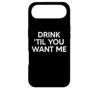 Custodia per iPhone Air Drink Til You Want Me Funny Matching Couple
