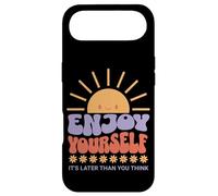Custodia per iPhone Air Enjoy Yourself It's Later Than you Think