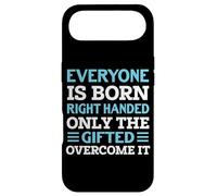 Custodia per iPhone Air Everyone Is Born Right Handed - Funny Lefty Left Handed