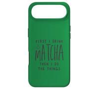 Custodia per iPhone Air First I Drink The Matcha Then I Do The Things Funny Quote