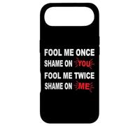 Custodia per iPhone Air Fool Me Once Shame On Me Fool Me Twice Shame On You Art