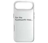 Custodia per iPhone Air For the Fuckteenth Time Sign I Don't Know I Just Work Here