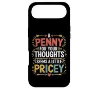 Custodia per iPhone Air Funny humor PENNY FOR YOUR THOUGHTS Sarcastic Joke Men Women