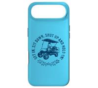 Custodia per iPhone Air Get in sit down shut up and hold on divertente golf cart design