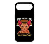 Custodia per iPhone Air Grow On You I Will Sphynx Cat Lo dicono sempre