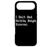 Custodia per iPhone Air Ho interrotto le cattive abitudini vicino per sempre divertente umorismo equestre