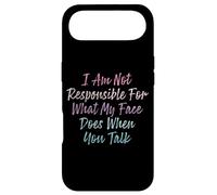 Custodia per iPhone Air I Am Not Responsible For What My Face Does When You Talk