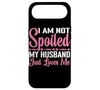 Custodia per iPhone Air I Am Not Spoiled, My Husband Just Loves Me -