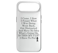 Custodia per iPhone Air I Came I Saw I Forgot What I Was Doing I Have to Pee Coffee