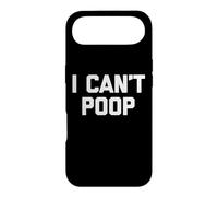 Custodia per iPhone Air I Can't Poop - Funny Saying Sarcastic Pooping Novelty Poop