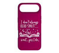 Custodia per iPhone Air I Dont Always Read Smut Wait Yes I Do Read Smutt Books Spicy