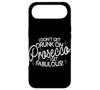 Custodia per iPhone Air I Don't Get Drunk On Prosecco I Get Fabulous