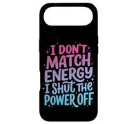 Custodia per iPhone Air I Don't Match Energy I Shut The Power Off