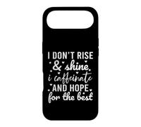 Custodia per iPhone Air I Don't Rise And Shine I Caffeinate And Hope For The Best