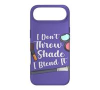 Custodia per iPhone Air I Don't Throw Shade I Blend It Citazione Divertente Makeup Artist