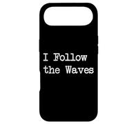 Custodia per iPhone Air I Follow the Waves Funny Surfing Citazioni Abbigliamento