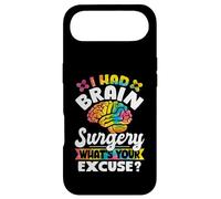 Custodia per iPhone Air I Had Brain Surgery What's Your Excuse Cute Recovery