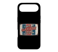 Custodia per iPhone Air I Left My Garage To Be Here You're Welcome