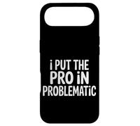 Custodia per iPhone Air I Put The Pro In Problematic Dramatic Chaos Sarcasm -