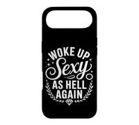 Custodia per iPhone Air I Woke Up Sexy As Hell Again Funny Sarcastic Women Saying