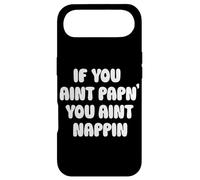 Custodia per iPhone Air If You Aint Papn' You Aint Nappin Funny Cpap Sleep Apnea Tee