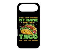 Custodia per iPhone Air If You Can't Remember My Name Just Say Taco And I Will Turn