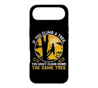 Custodia per iPhone Air If You Climb A Tree You Must Climb Down The Same Tree