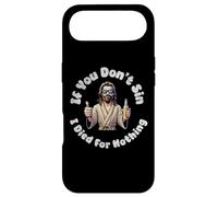 Custodia per iPhone Air If You Don't Sin, I Died For Nothing Sarcastico Gesù Graphic