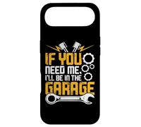 Custodia per iPhone Air If You Need Me I'll Be In The Garage